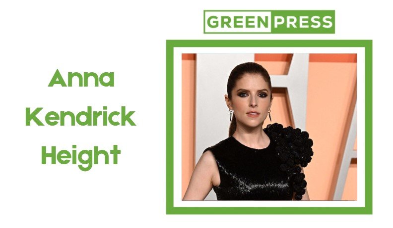 Anna Kendrick Height: Petite Frame and Public Image anna kendrick height